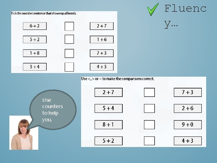 Fluenc y… Use counters to help you. 