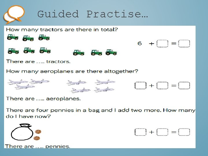 Guided Practise… 