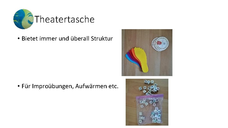 Theatertasche • Bietet immer und überall Struktur • Für Improübungen, Aufwärmen etc. 