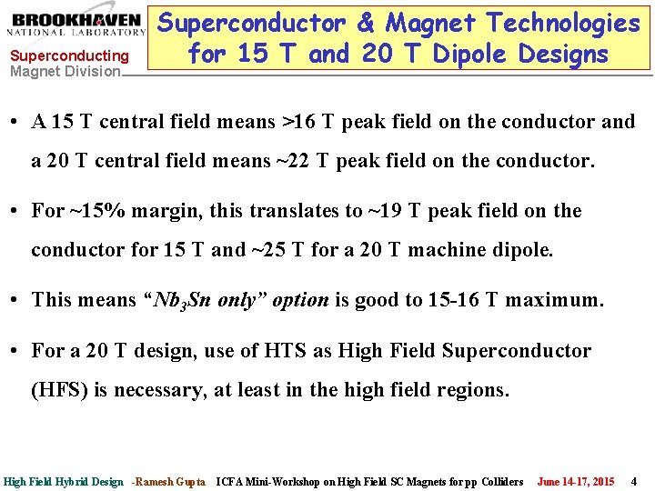 Superconducting Magnet Division Superconductor & Magnet Technologies for 15 T and 20 T Dipole