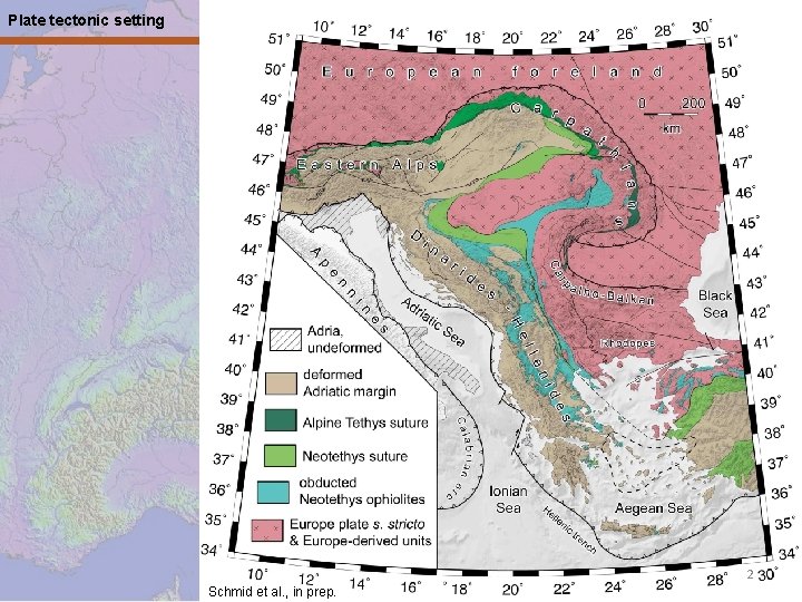 Plate tectonic setting 2. collision 3. extension 4. Neotectonics 5. Cross section 2 Schmid