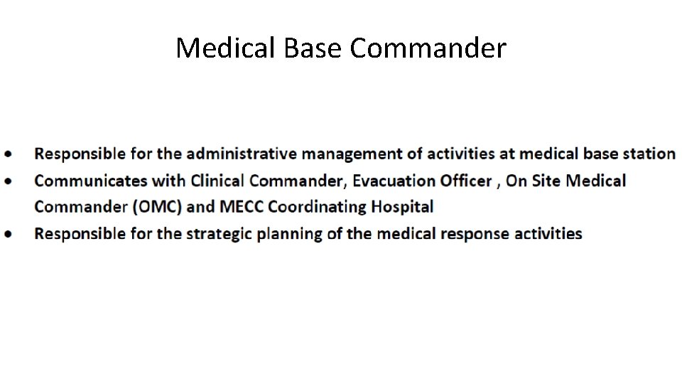 Medical Base Commander 