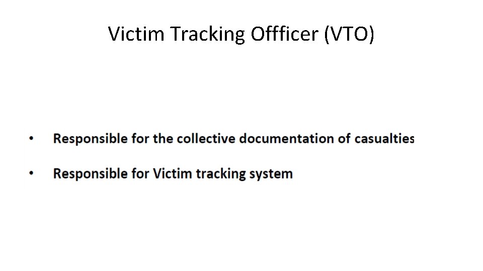 Victim Tracking Offficer (VTO) 