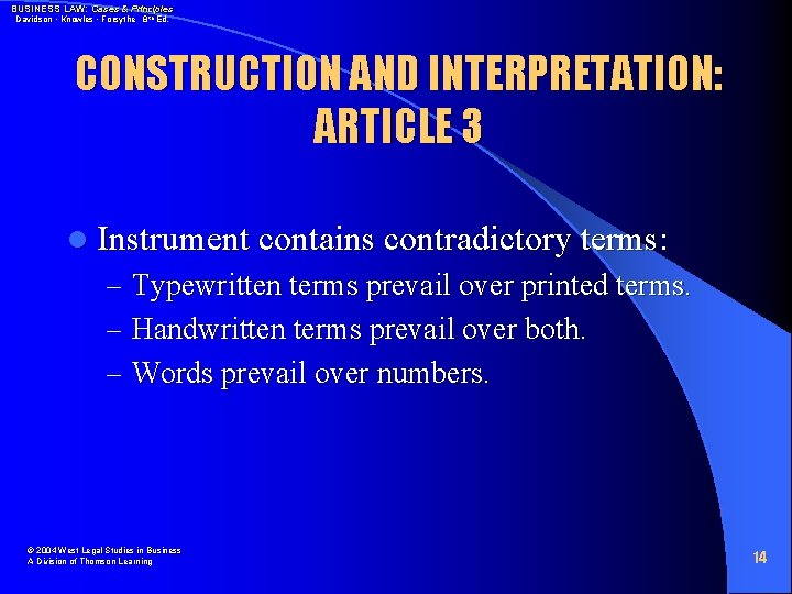 BUSINESS LAW: Cases & Principles Davidson • Knowles • Forsythe 8 th Ed. CONSTRUCTION