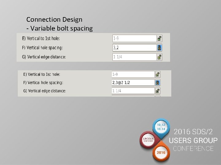 Connection Design - Variable bolt spacing 