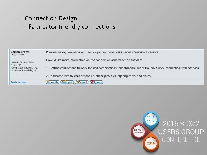 Connection Design - Fabricator friendly connections 