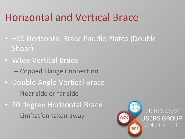Horizontal and Vertical Brace • HSS Horizontal Brace Paddle Plates (Double Shear) • Wtee