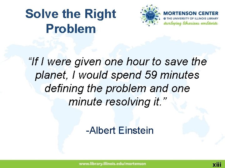 Solve the Right Problem “If I were given one hour to save the planet,