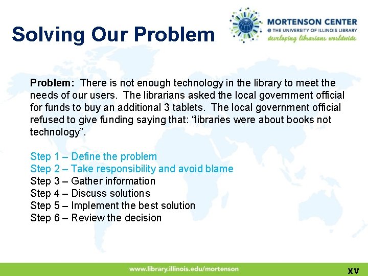 Solving Our Problem: There is not enough technology in the library to meet the