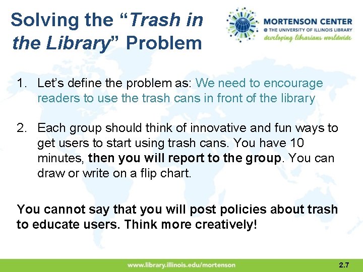 Solving the “Trash in the Library” Problem 1. Let’s define the problem as: We