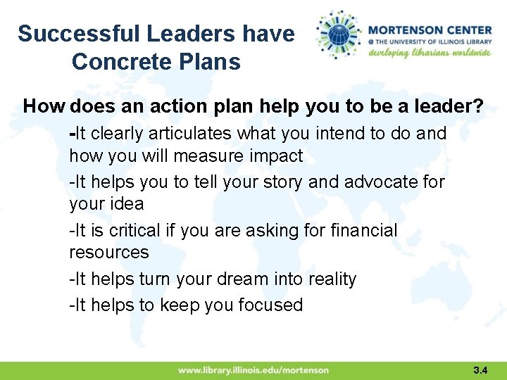 Successful Leaders have Concrete Plans How does an action plan help you to be