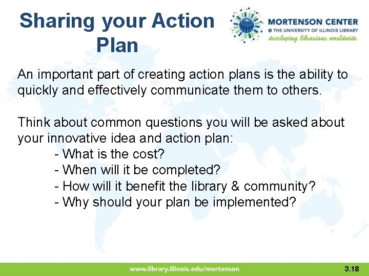 Sharing your Action Plan An important part of creating action plans is the ability