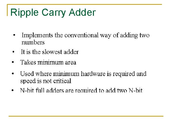 Ripple Carry Adder Ripple Carry Adder