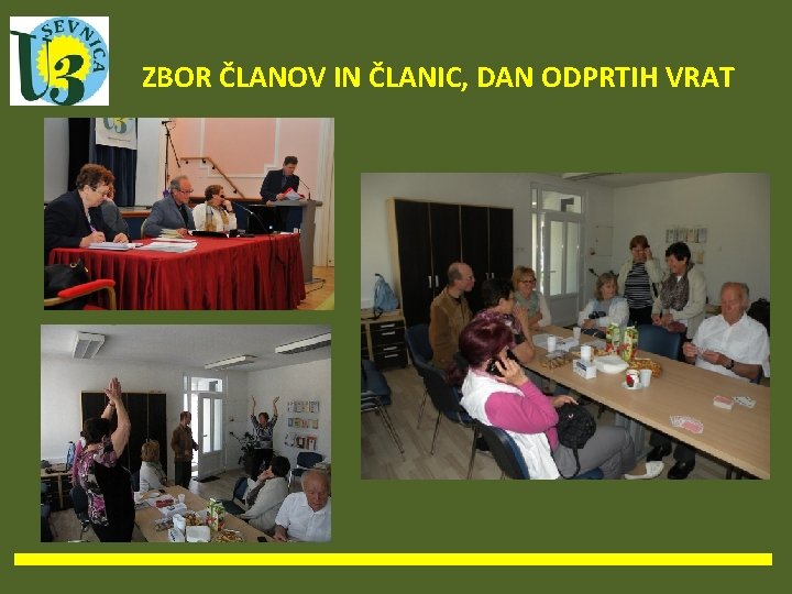 ZBOR ČLANOV IN ČLANIC, DAN ODPRTIH VRAT 