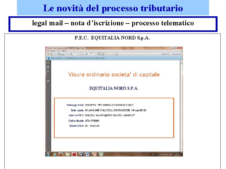 Le novità del processo tributario legal mail – nota d’iscrizione – processo telematico P.