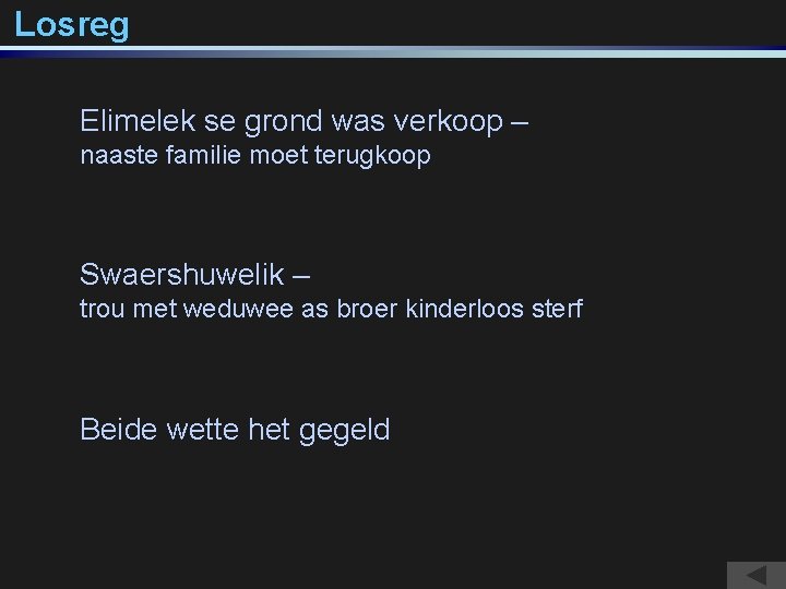 Losreg Elimelek se grond was verkoop – naaste familie moet terugkoop Swaershuwelik – trou