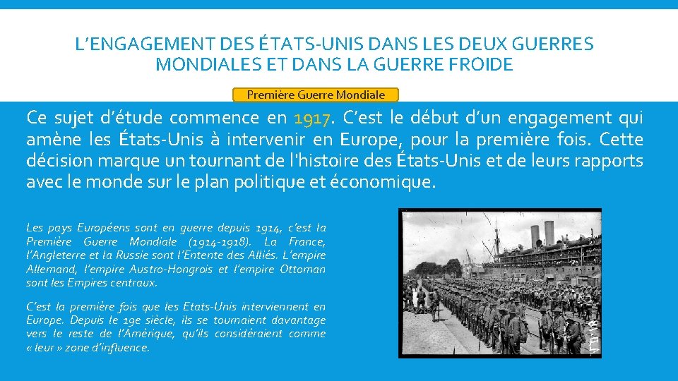 L’ENGAGEMENT DES ÉTATS-UNIS DANS LES DEUX GUERRES MONDIALES ET DANS LA GUERRE FROIDE Première