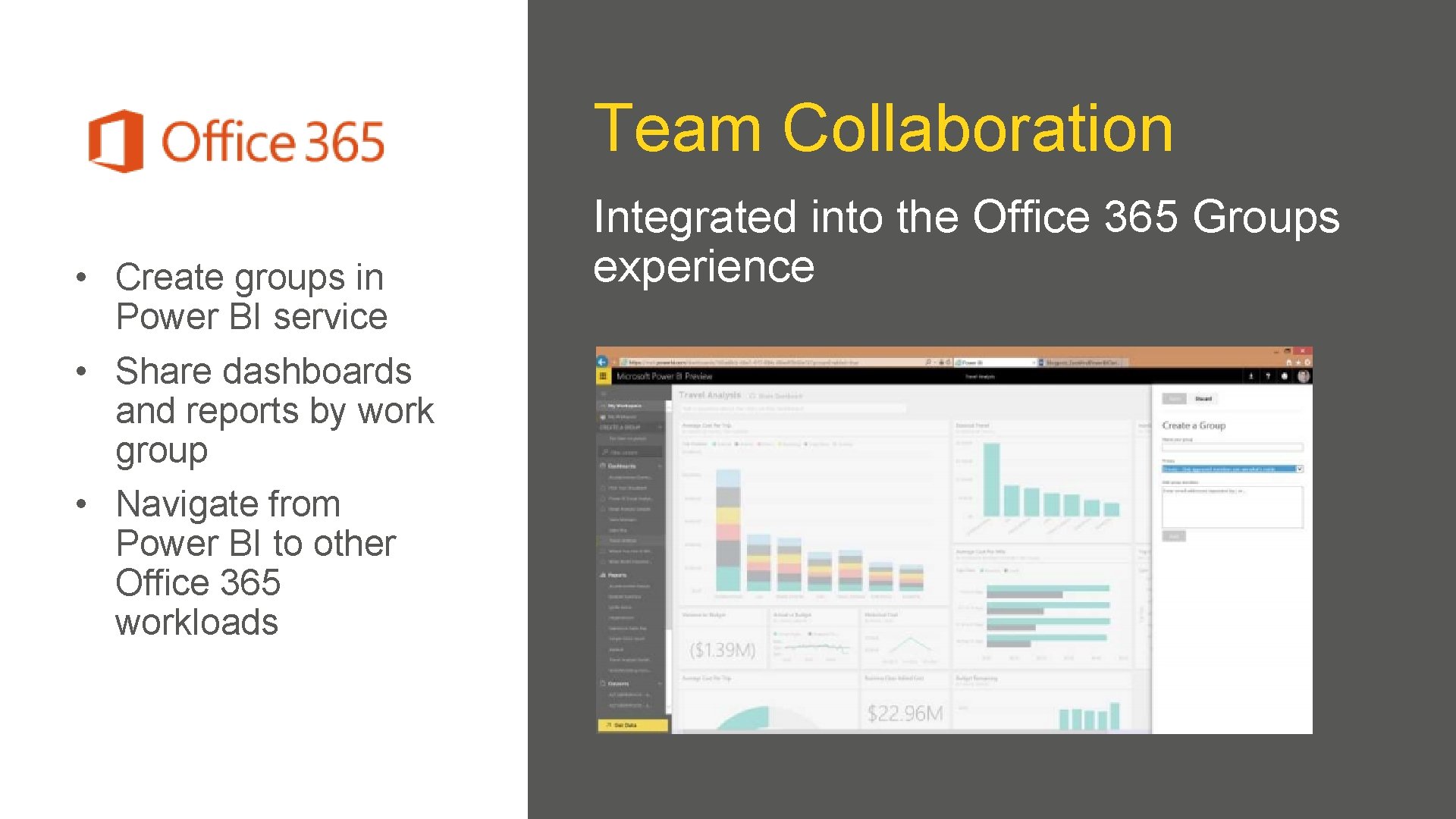 Team Collaboration • Create groups in Power BI service • Share dashboards and reports Team Collaboration • Create groups in Power BI service • Share dashboards and reports