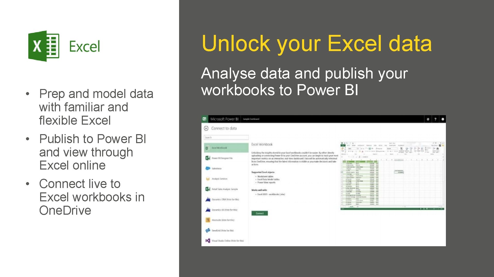 Unlock your Excel data • Prep and model data with familiar and flexible Excel Unlock your Excel data • Prep and model data with familiar and flexible Excel