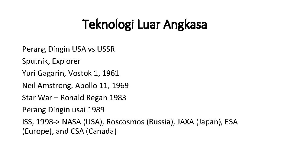 Teknologi Luar Angkasa Perang Dingin USA vs USSR Sputnik, Explorer Yuri Gagarin, Vostok 1,