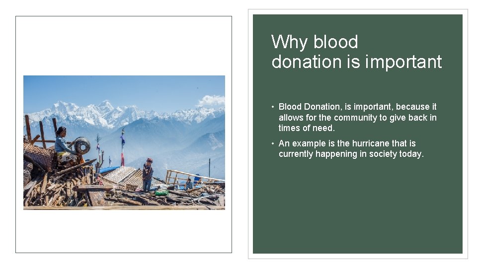 Why blood donation is important • Blood Donation, is important, because it allows for
