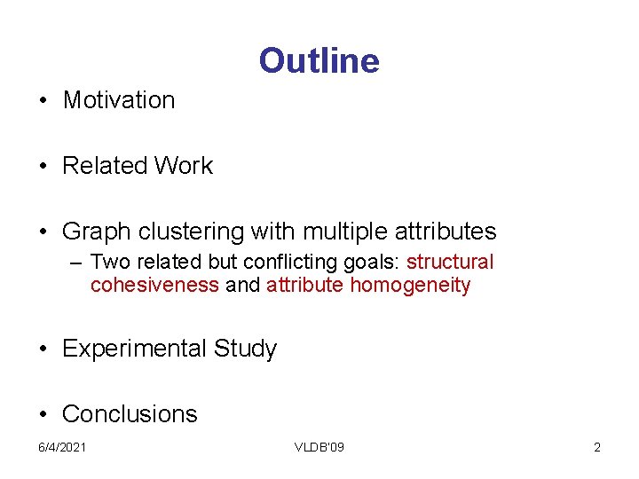 Graph Clustering Based on StructuralAttribute Similarities Yang Zhou