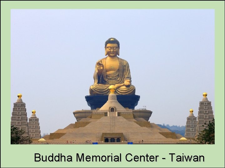 Buddha Memorial Center - Taiwan 