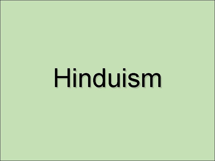 Hinduism 