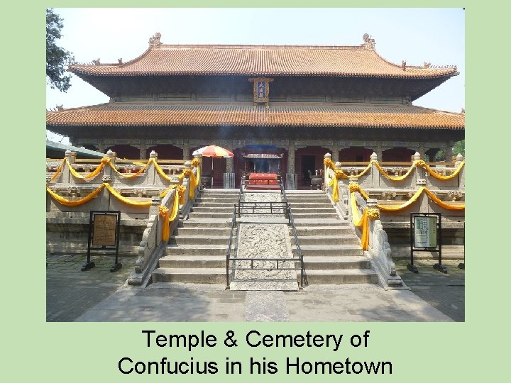 Temple & Cemetery of Confucius in his Hometown 