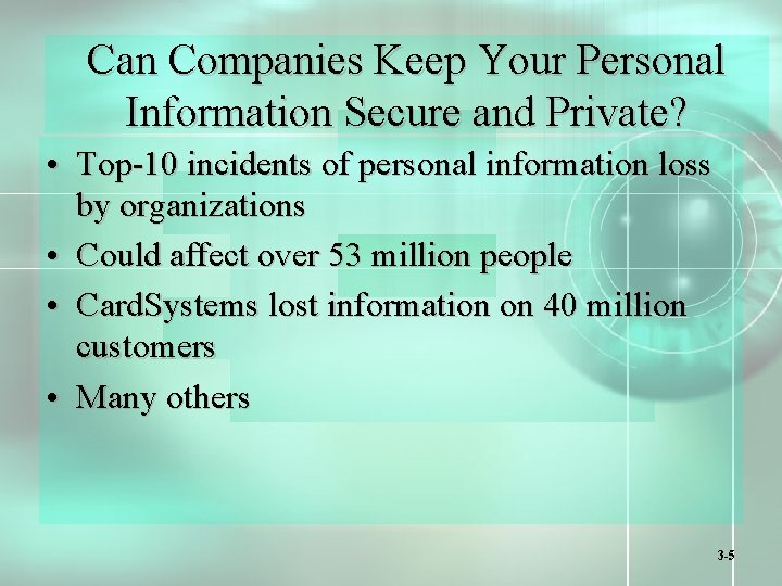 Can Companies Keep Your Personal Information Secure and Private? • Top-10 incidents of personal