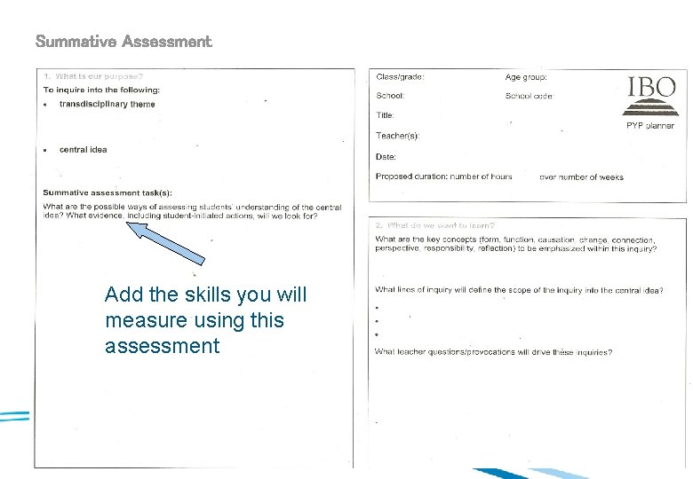 Summative Assessment Add the skills you will measure using this assessment 