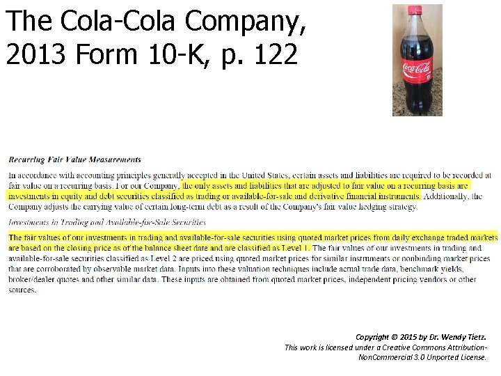 The Cola-Cola Company, 2013 Form 10 -K, p. 122 Copyright © 2015 by Dr.