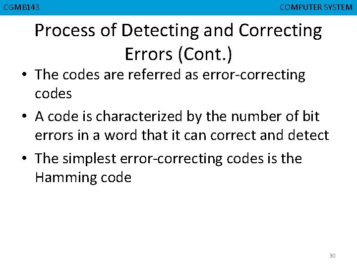 CMPD 223 CSNB 153 CGMB 143 COMPUTER ORGANIZATION COMPUTER SYSTEM Process of Detecting and