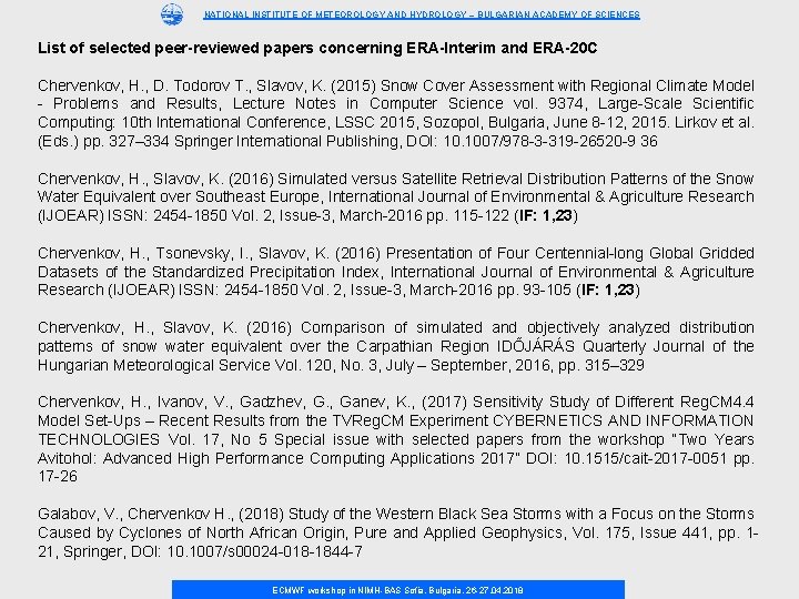 NATIONAL INSTITUTE OF METEOROLOGY AND HYDROLOGY – BULGARIAN ACADEMY OF SCIENCES List of selected