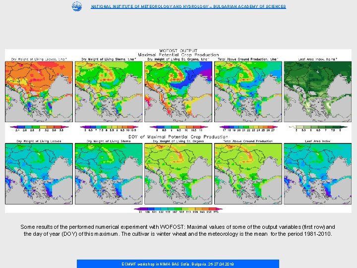 NATIONAL INSTITUTE OF METEOROLOGY AND HYDROLOGY – BULGARIAN ACADEMY OF SCIENCES Some results of