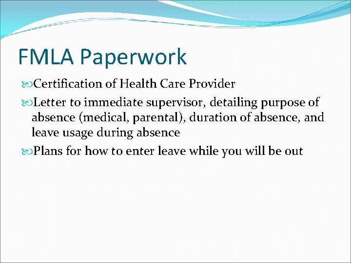 FMLA Paperwork Certification of Health Care Provider Letter to immediate supervisor, detailing purpose of