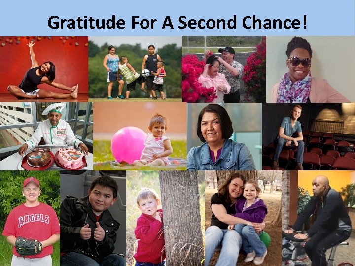 Gratitude For A Second Chance! 