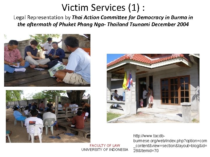 Victim Services (1) : Legal Representation by Thai Action Committee for Democracy in Burma