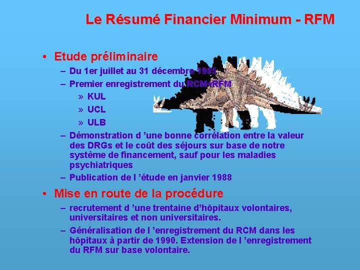 Le Résumé Financier Minimum - RFM • Etude préliminaire – Du 1 er juillet