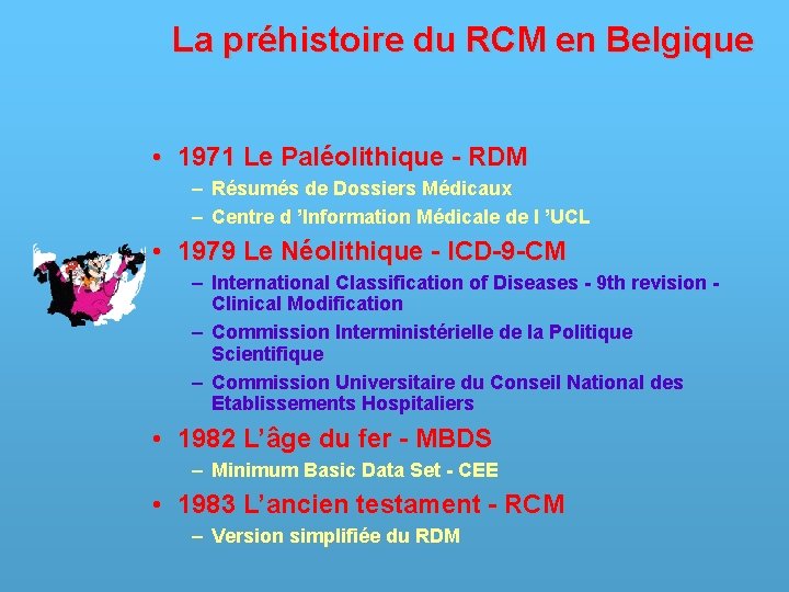 La préhistoire du RCM en Belgique • 1971 Le Paléolithique - RDM – Résumés