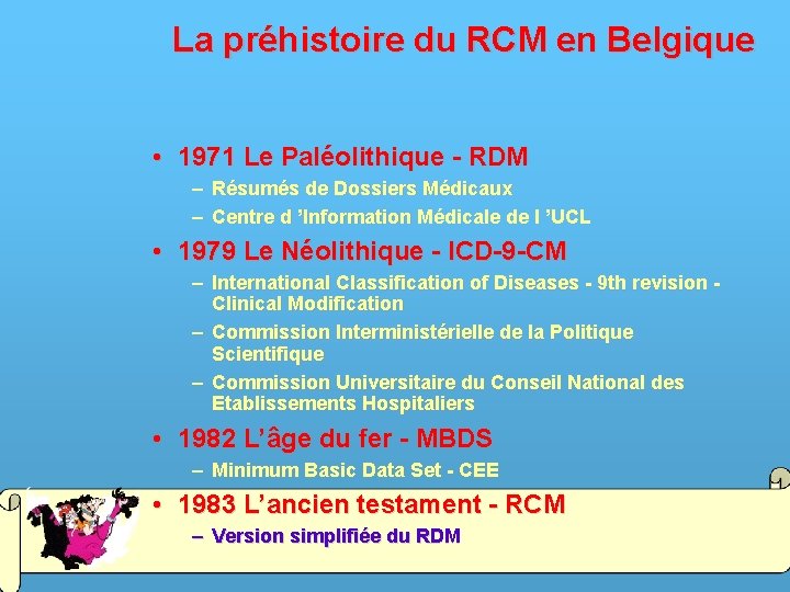 La préhistoire du RCM en Belgique • 1971 Le Paléolithique - RDM – Résumés