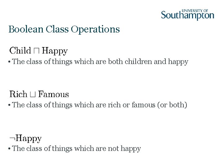 Boolean Class Operations • The class of things which are both children and happy