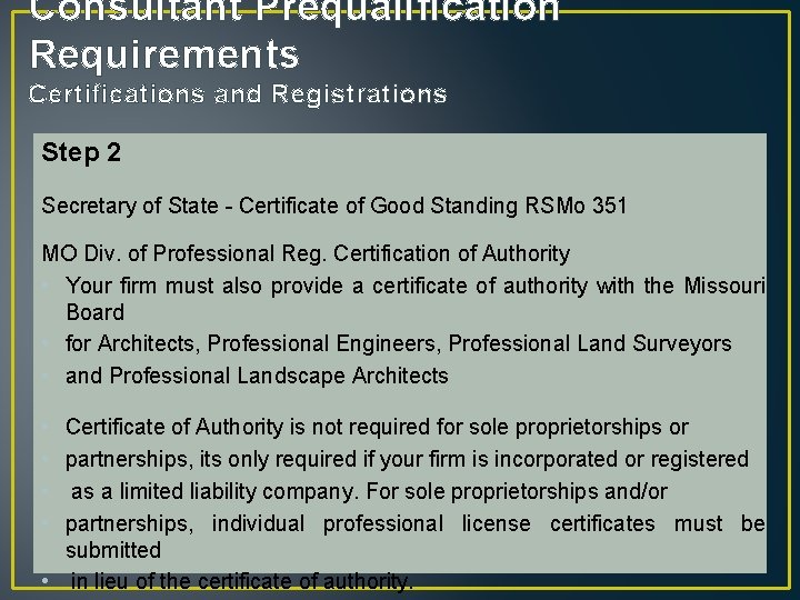 Consultant Prequalification Requirements Certifications and Registrations Step 2 Secretary of State - Certificate of