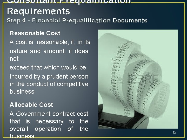 Consultant Prequalification Requirements Step 4 - Financial Prequalification Documents Reasonable Cost A cost is