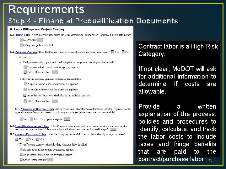 Requirements Step 4 - Financial Prequalification Documents Contract labor is a High Risk Category.