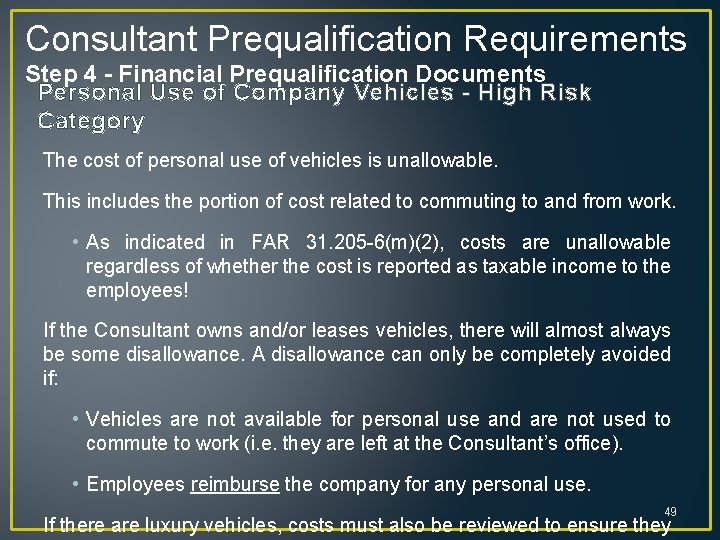 Consultant Prequalification Requirements Step 4 - Financial Prequalification Documents Personal Use of Company Vehicles