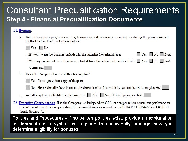 Consultant Prequalification Requirements Step 4 - Financial Prequalification Documents Executive Compensation Analysis Policies and