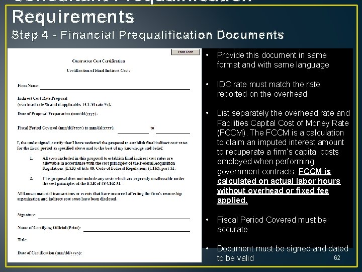 Consultant Prequalification Requirements Step 4 - Financial Prequalification Documents • Provide this document in