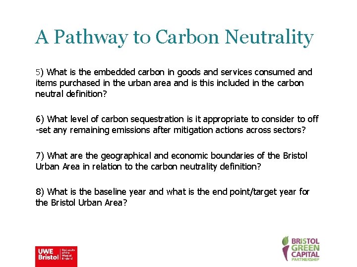 A Pathway to Carbon Neutrality 5) What is the embedded carbon in goods and