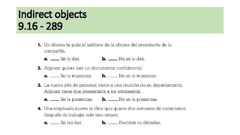 Indirect objects 9. 16 - 289 